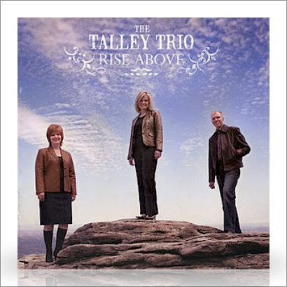The Talley Trio | Rise Above