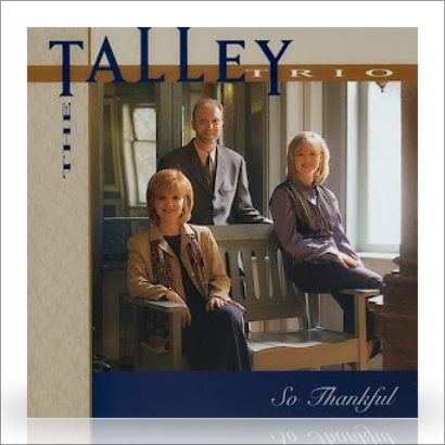 The Talley Trio | So Thankful
