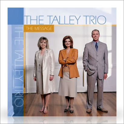 The Talley Trio | The Message